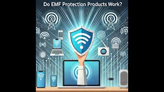 Do EMF Protection Products Really Work?