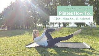 Pilates How To Series:  The Pilates Hundred