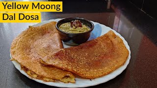 Healthy Breakfast Recipe | Yellow Moong Dal Dosa | Moong Dal Dosa With Paneer | Moong Dal Chilla