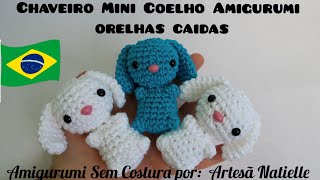 Chaveiro Amigurumi Coelho Mini  Com Orelha Caida - Amigurumi Sem Costura