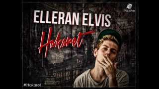 Elleran Elvis - Hakaret