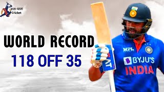 ROHIT SHARMA WORLD RECORD 188 OFF 35 || ROHIT SHARMA WORLD RECORD || CRICKET 🏏