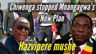 Chiwenga stopped Mnangagwa's New Plan - Hazvipere mushe 🇿🇼🇿🇼🇿🇼