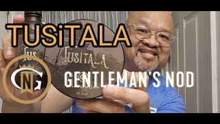 GENTLEMAN'S NOD TUSITALA SHAVE SOAP REVIEW