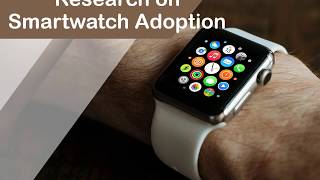 Smartwatch Adoption Intention