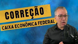 CORREÇÃO DE REDAÇÃO - CAIXA ECONÔMICA FEDERAL