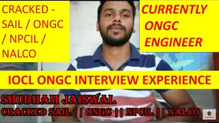 IOCL ONGC INTERVIEW EXPERIENCE 2019