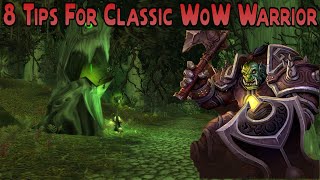 8 TIPS FOR CLASSIC WOW WARRIORS