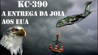 KC-390: a entrega da joia aos EUA