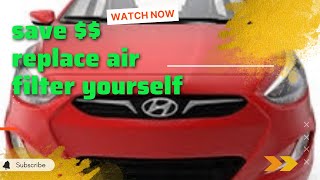 How to replace air filter Hyundai Accent/Kia Rio 2012-2017