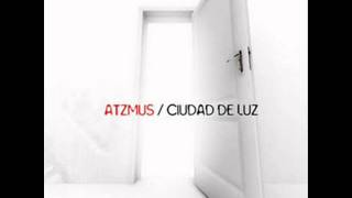 Atzmus - 06 Jardines De Fuego (Ciudad de Luz)