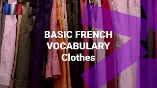 Basic French Vocabulary - What Are Clothes Called in French?