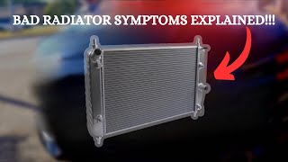 TOP 8 SYMPTOMS OF A BAD RADIATOR