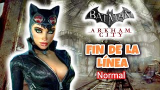 BATMAN Arkham City | DESAFIOS DE DEPREDADOR GATUBELA | Fin de la línea (Normal).