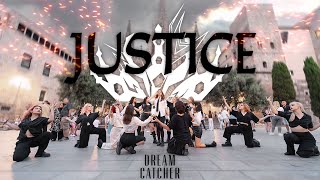 [KPOP IN PUBLIC ONE TAKE] DREAMCATCHER (드림캐쳐) 'JUSTICE' DANCE COVER BY URIVERSE CREW FROM BARCELONA