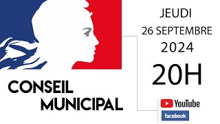 Conseil municipal du 26 septembre 2024 - 20h