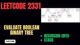 2331. Evaluate Boolean Binary Tree | Recursion | DFS | Stack | Tree | Binary Tree | LeetCode | Easy