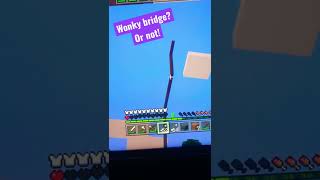 Minecraft Wonky bridge! Or is it?