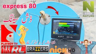 express 80 e dish settings|how to set express 80 e dish settings 4 feet dish|asia se express 80|😲