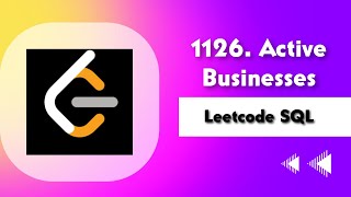 1126. Active Businesses | Leetcode SQL Medium