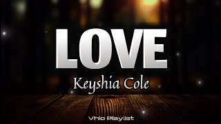 Love - Keyshia Cole (Lyrics)