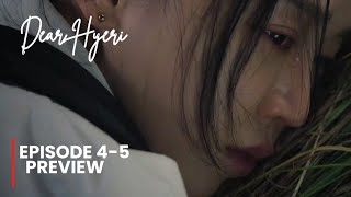 Dear Hyeri Episode 4-5 Preview & Spoiler [ENG SUB]