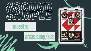 Compression made SIMPLE - Maestro Arcas Compressor and Sustainer