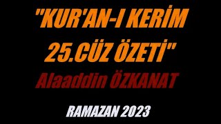 Kur'an-ı Kerim 25.Cüz Özeti