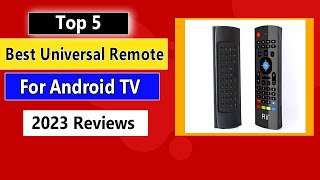 Top 5 Best Universal Remote For Android TV of 2023