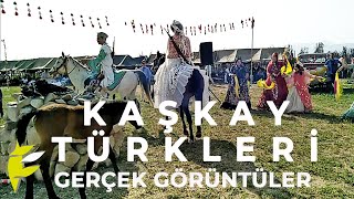 Kaşkay Türkleri (Gerçek Görüntüler)