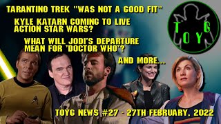 TOYG News #27 - Star Trek - Star Wars - Doctor Who - and more...