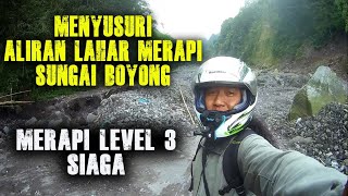 Menyusuri Aliran Lahar Merapi di Sungai Boyong