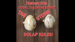 #taş #dolapkulbu #handle #handles #taşlar  DOĞAL TAŞ DOLAP KULPLARI ÜRÜNLERİMİZ