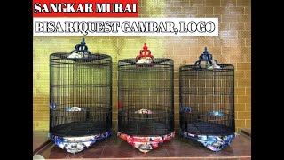 SANGKAR MURAI | BISA RIQUEST NAMA , GAMBAR , LOGO