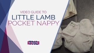 Little Lambs Pocket Nappy Video Guide - The Nappy Lady