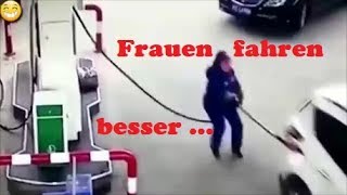 Frauen fahren besser .....   -- FAIL --   !!!