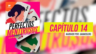 Perfectos Mentirosos -  Capítulo 14 (Audiolibro) Remasterizado