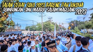 rombongan SMK Maarif salam Magelang jalan sehat 1 abad NU KOTA SOLO 2023