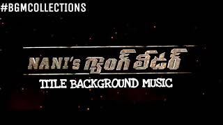 Nani's Gang leader title BGM l Anirudh l