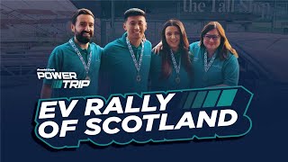 EV Rally of Scotland | Power Trip