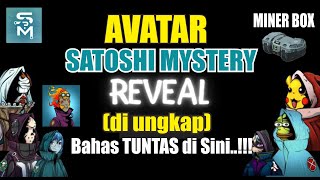 SATOSHI MYSTERY AVATAR SUDAH DI UNGKAP, SIMAK APA KEGUNANYA?