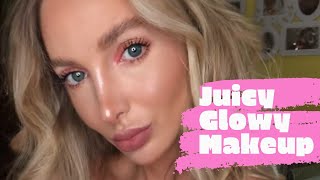 JUICY GLOWY MAKEUP