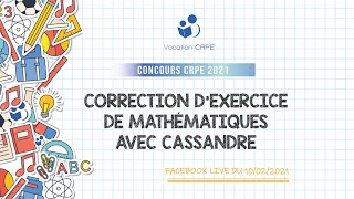 CRPE 2021 ～ CORRECTION D'EXERCICE DE MATHÉMATIQUES