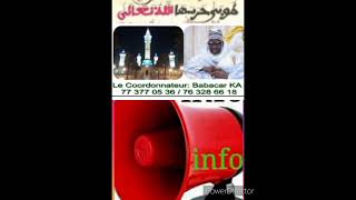 Yeuglé ak fatali bis yi nékk thi Sounou Kanam fii thi Touba Arassahal Laahou Tahalaa lundi 05 Août