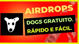 AIRDROPS  DOGS RÁPIDO E FÁCIL FAZER. ESTA BOMBANDO NO TWITTER. MEMECOIN MAIS FALADA DO MOMENTO.