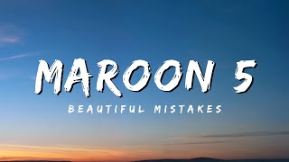 Beautiful Mistakes - Maroon 5 (Lyrics)