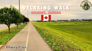 Relaxing Walk with Soothing Music | Discover Calgary’s Beauty | My Comfort Diary 🚶🌄🎶🇨🇦