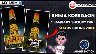 BHIMA KOREGAON STATUS EDITING IN ALIGHT MOTION JAY BHIM STATUS EDITING #jaybhimstatus #sunilmaske358