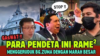 Debat Panass Para Pendeta Ini Marah Besar Pada BG.ZUMA