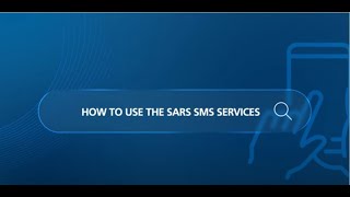 How to use the SARS SMS Services